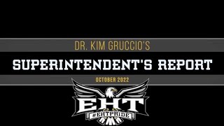 Superintendent's Report -- October 2022