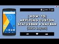 How to applying custom statusbar  navbar rro layers noob friendly