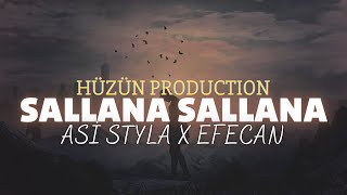 Sallana Sallana - Asi Styla - Efecan |MİX| Prod.By Sierra Resimi