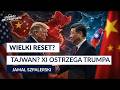 Xi do Trumpa: Tajwan to „czerwona linia”. Ryzyko otwartego konfliktu rośnie | Jamal Szpalerski