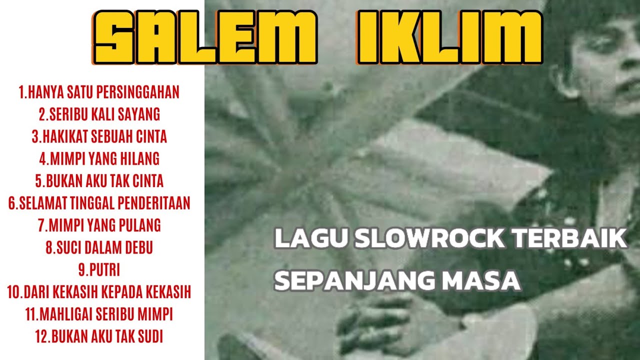 IKLIM HANYA SATU PERSINGGAHAN || FULL ALBUM TERBAIK SEPANJANG MASA !!