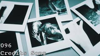 096 Short Film -  Credits Song