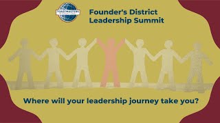 Founder&#39;s District Leadership Summit