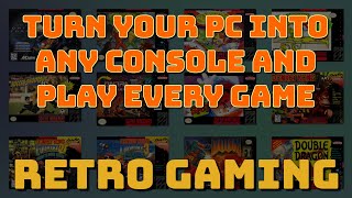 Turn Your Pc Into Any Games Console And Play Every Game