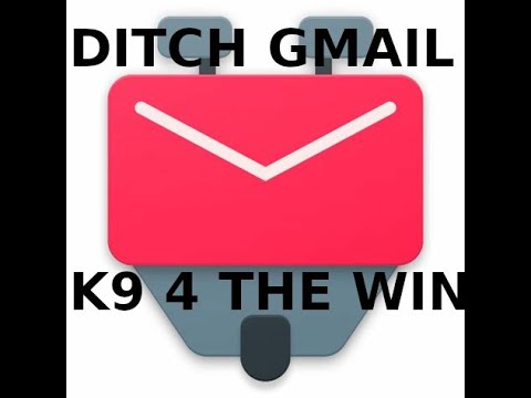 Privacy Respecting Mail APP | Ditch Gmail | K9 For the Win !