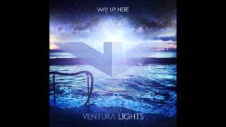 Ventura Lights - Edge of a Battle chords