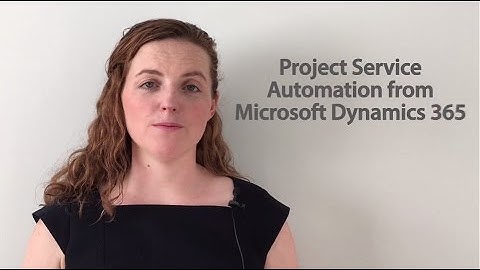 Introduction for Project Service Automation from Microsoft Dynamics 365