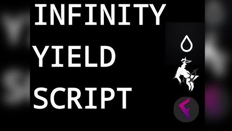 INFINITY YIELD SCRIPT (Hydrogen, Arceus X, Fluxus)