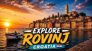 Explore Rovinj Croatia 