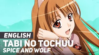 Miniatura de vídeo de "Spice and Wolf - "Tabi no Tochuu" (FULL Opening) | ENGLISH ver | AmaLee"