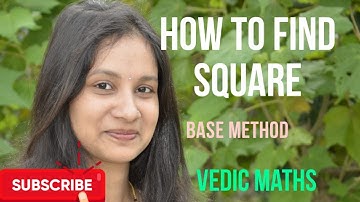 How to find square of a number - Square trick | Vedic Maths | Base Method|