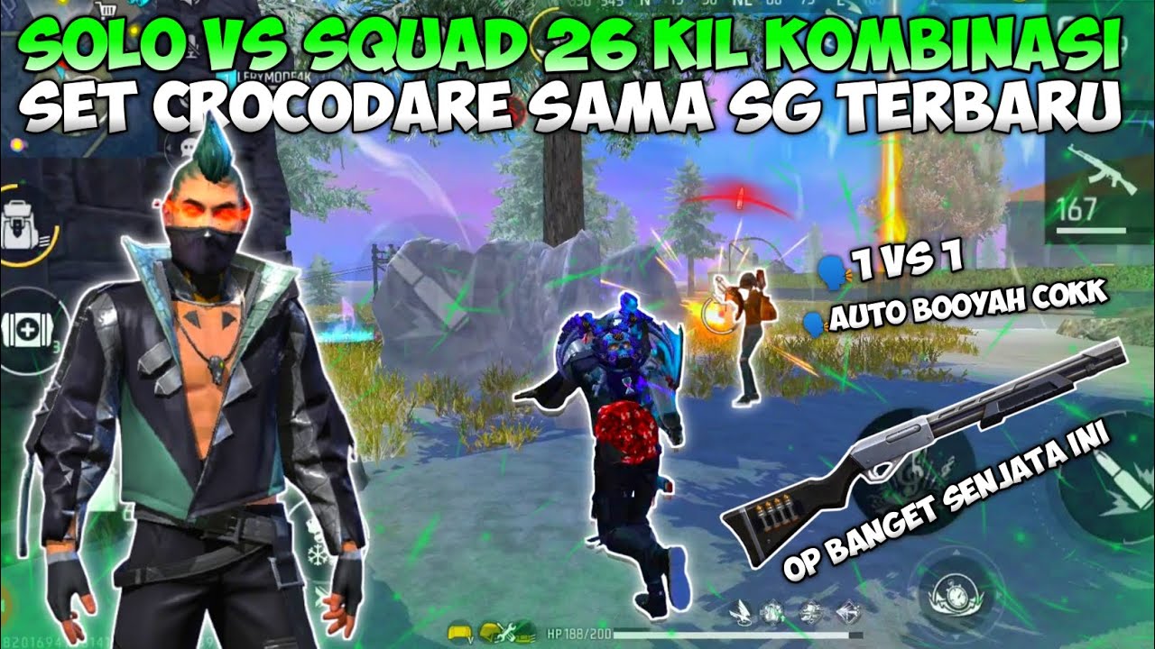 SOLO VS SQUAD 26 KILL KOMBINASI SET CROCODARE SAMA SG TERBARU - FREE ...