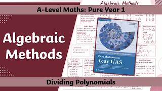 A Level Maths | Pure - Year 1 | Dividing Polynomials