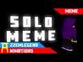SOLO [MEME] (MC Animation)