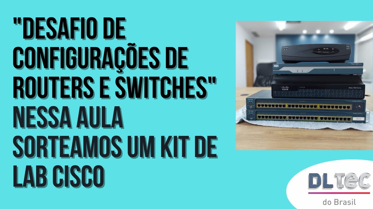 Desafio Segunda Chance sua participação pode valer um kit de lab Cisco ...