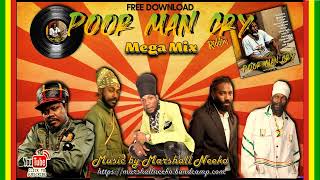 Poor Man Cry Megamix (Marshall Neeko Remix 2023) Capleton, Jah Mason, Lutan Fyah, Luciano & more