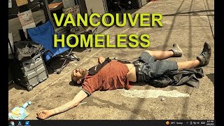 Vancouver, Canada Homelessness Problem  -    June 8, 2023
