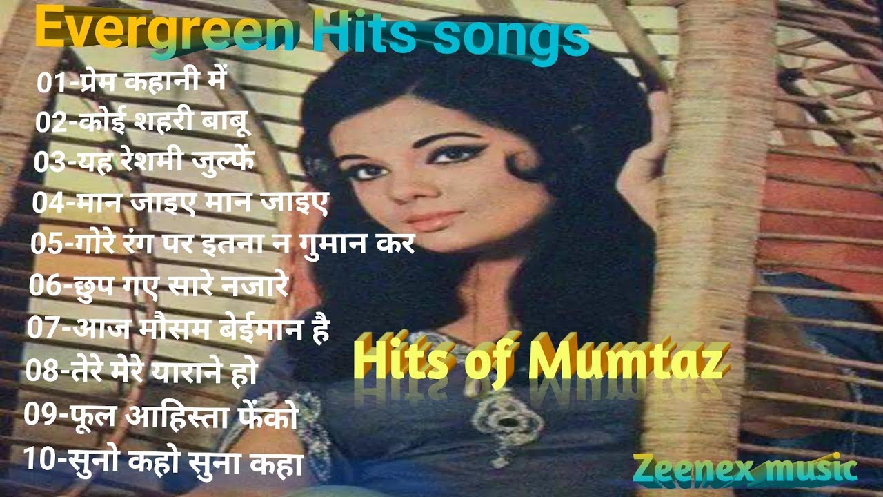 Best of Mumtaz Bollywood old songsEvergreen Hindi Hits songs YouTube