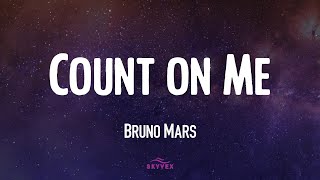 Bruno Mars - Count on Me  🌖 (Video Lyric)