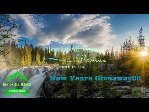 Joe of all vapes Giveaway For 2017!~ - YouTube