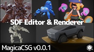 MagicaCSG v0.0.1 - First SDF Editor & Path Tracing Renderer