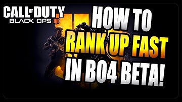 How To Rank Up FAST in Black Ops 4 Beta! BO4 Quickest Way To Level Up!