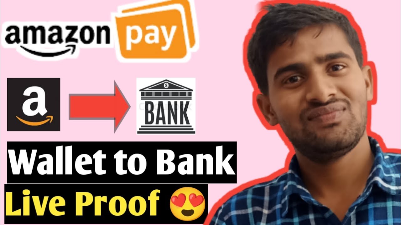 Amazon Pay to Bank Transfer How to transfer Amazon pay balance to