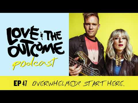 L&TO Podcast Ep 47 | Overwhelmed? Start Here.