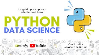 Data Science con Python (15/16): introduzione a Pandas, Series e DataFrame
