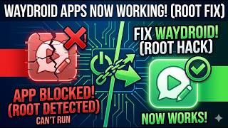 4  Bypass Root Detection in Waydroid | Fix App Crashes  Waydroid Root Block Fix Easy Method