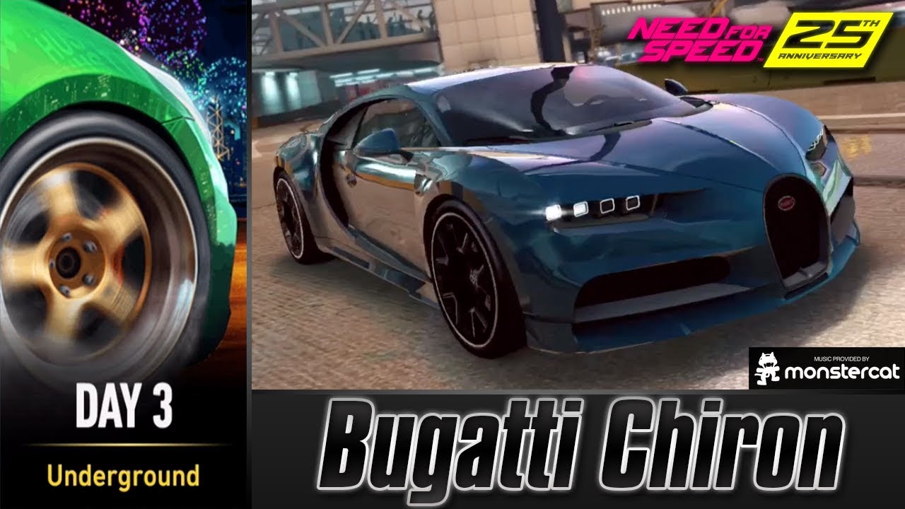 Need For Speed No Limits: Bugatti Chiron | Need For Speed 25th Anniversary (Day 3 - Underground)