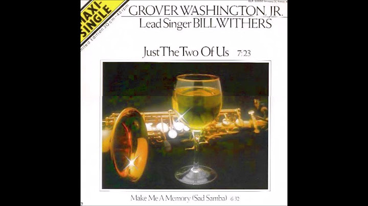 Just the Two of Us Extended version - Extended performance video thumbnail