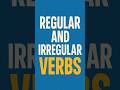 Regular and Irregular Verbs in English Learn with Examples