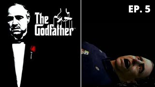 Let's play: The Godfather | Ep. 5 | Dumping the Police Sergeant's body!