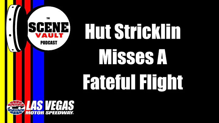 The Scene Vault Podcast -- Hut Stricklin Misses Da...
