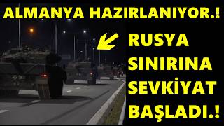 TANK SEVKİYATI BAŞLADI.! ALMANYA SAVAŞA HAZIRLANIYOR MU.?