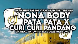 DJ BODY PATA PATA X CURI CURI PANDANG DJ SLOW VIRAL TIKTOK TERBARU 2026