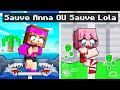 Sauver Anna ou Lola sur Minecraft !