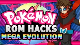 Top 5 BEST Pokemon Rom Hacks With Mega Evolution