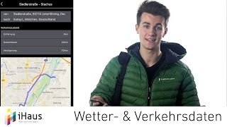 Wetter- und Verkehrsdaten – Internetdienste einbinden | Alle Daten auf einen Blick | iHaus SmartHome screenshot 3