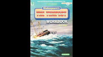 ISC||CLASS 11& 12|| THE TEMPEST||WORKBOOK ANSWERS||EVERGREEN SOLUTIONS