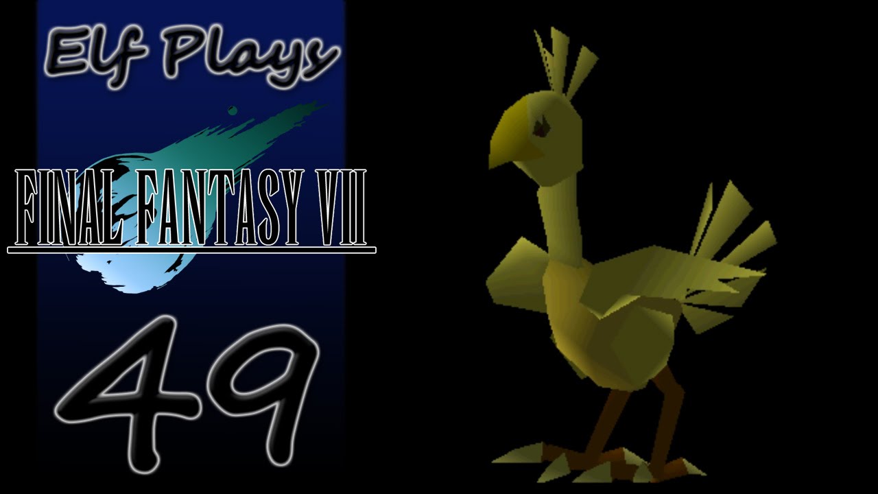 Elf Plays Final Fantasy VII - EP49 - Chocobo Breeding /Racing Guide