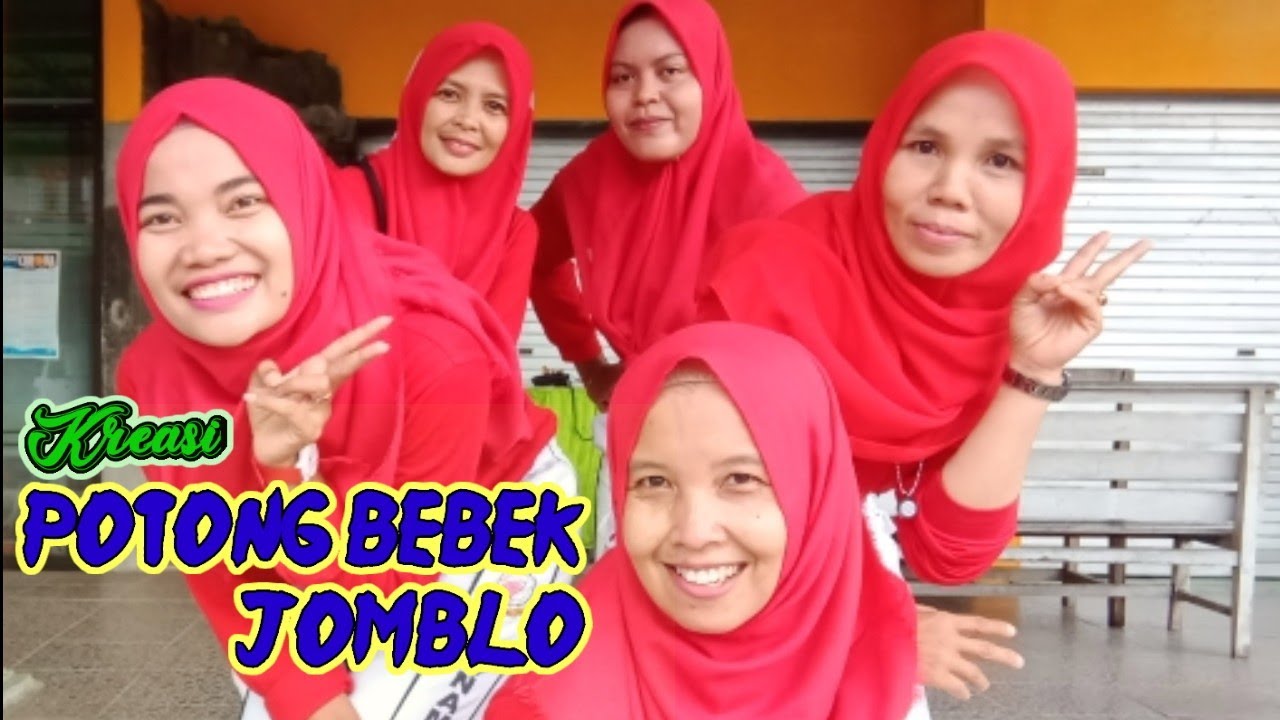 POTONG BEBEK JOMBLO (Senam Kreasi)