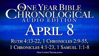 April 8 | Chronological Bible Audio Edition