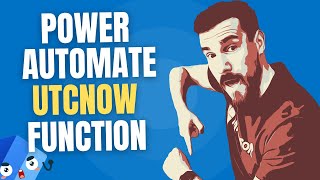 UTCNow (Current Date & Time) Function / Expression | Power Automate