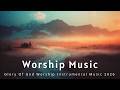 Soaking Worship Instrumental Music | Peaceful Serenity for Deep Meditation &amp; Prayer