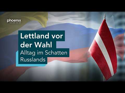 Alltag im Schatten Russlands - Lettland vor der Wahl | #Reportage
