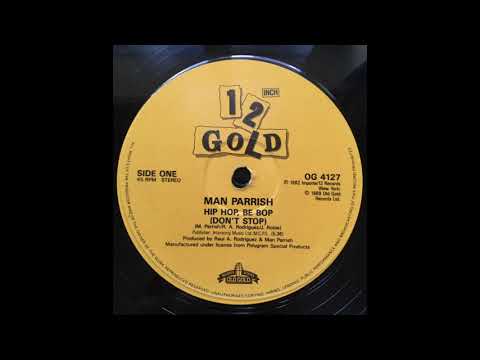 Man Parrish Hip Hop Be Bop Don't Stop 1982