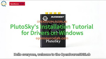 OpenSourceSDRLab PlutoSky 7020-AD9361/AD9363 SDR: Installation Tutorial for Drivers on Windows