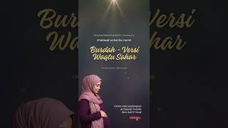 Download Lagu Burdah - Versi Waqtu Sahar MP3 Download Lagu Burdah - Versi Waqtu Sahar MP3